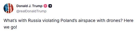 도널드 트럼프 미국 대통령이 러시아 드론의 폴란드 영공 침입 이후 트루스소셜에 올린 글. [트루스소셜 캡처. 재판매 및 DB금지]