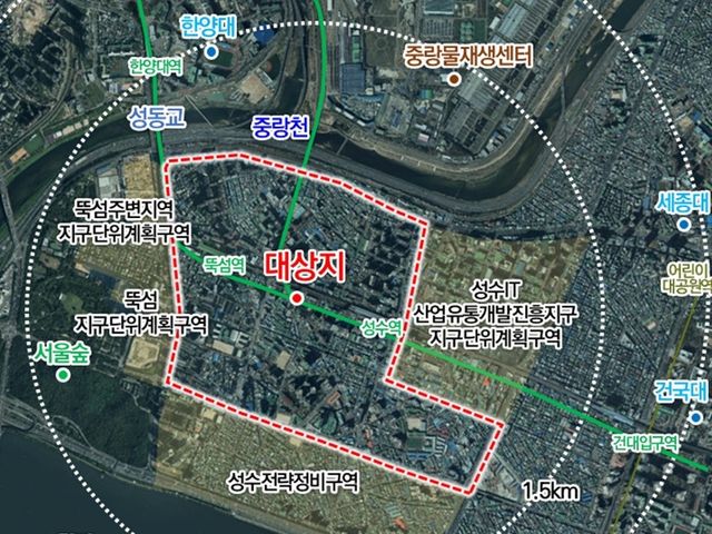 성동구 성수 준공업지역 지구단위계획구역 지정 및 계획 대상지