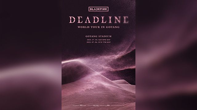 글로벌 그룹 '블랙핑크'가 다음달 5~6일 경기 고양시 일산서구 고양종합운동장 주경기장에서 2년8개월 만에 신곡을 발표한다. 사진은 그룹 블랙핑크 고양 콘서트 '데드라인' 포스터 이미지. /사진=YG엔터테인먼트