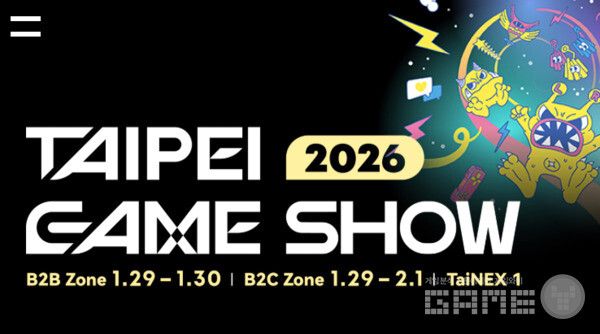 타이페이 게임쇼(Taipei Game Show)가 2026년 1월 29일부터 2월 1일까지 타이페이 난강 전시센터에서 열린다. 