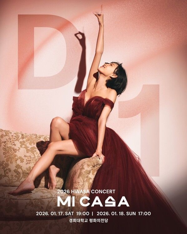 17일부터 18일까지 이틀간 화사가 서울 동대문구 경희대학교 평화의전당에서 ‘2026 HWASA CONCERT 'MI CASA'(2026 화사 콘서트 '미 카사')’를 개최한다. (▲화사_콘서트_디데이_포스터). /사진=피네이션