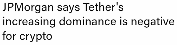 제이피모건은 규제 준수 및 투명성 측면에서 ‘테더’가 리스크를 갖는다고 피력했다(사진=더블록/ 제이피모건)