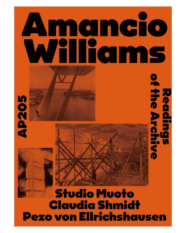 아르헨티나 건축가 아만시오 윌리엄스의 업적을 조명하는 Amancio Williams: Readings of the Archive. 