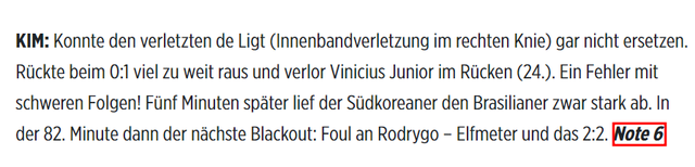 독일 최고 명문 바이에른 뮌헨에서 뛰는 수비수 김민재에겐 잊고 싶은 날이 됐다. 김민재는 1일 독일 뮌헨 알리안츠 아레나에서 열린 2023-2024 유럽축구연맹(UEFA) 챔피언스리그 준결승 1차전 레알 마드리드와의 홈 경기에서 수비 실수로 첫 실점 빌미를 내주고, 페널티킥을 내줘 두번째 실점을 헌납하는 등 최악의 플레이를 펼쳤다. 뮌헨은 2-2로 비겼다. 독일 유력지 빌트는 김민재에게 양팀 선수 중 최하 평점이자 좀처럼 나오기 힘든 점수인 6점을 줬다. 빌트