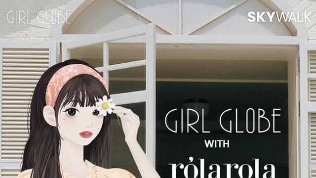 스카이워크 ‘걸글로브’, 패션 브랜드 로라로라와 콜라보레이션 진행