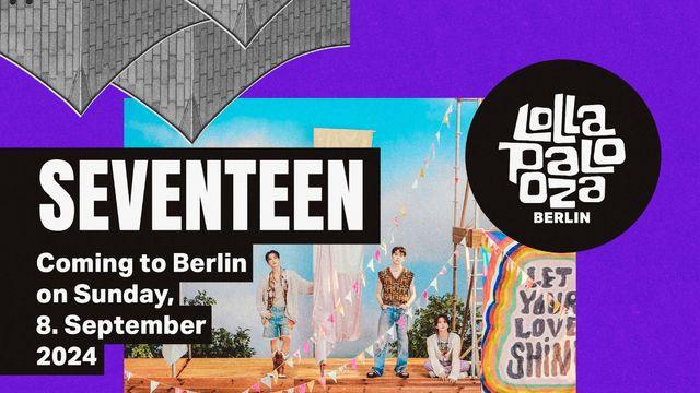 세븐틴, ‘롤라팔루자 베를린’ 출격 준비 완료…압도적 퍼포먼스 예고