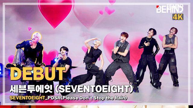 세븐투에잇, 'PDSR' LiveStage - 'SEVENTOEIGHT' 쇼케이스