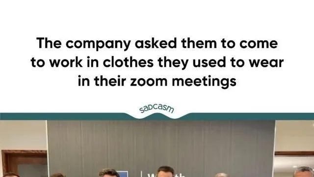 줌 미팅 복장으로 출근하라고 했더니,,