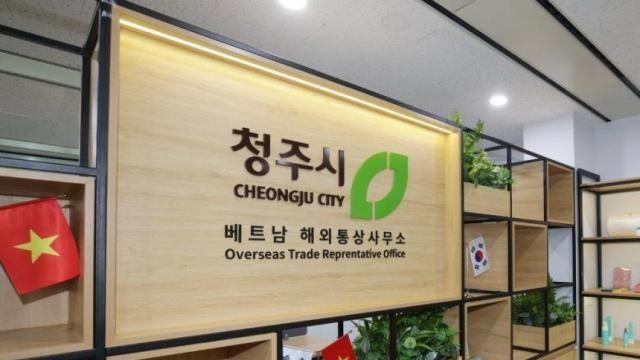 Thành phố Cheongju mở Văn phòng xúc tiến thương mại tại Hà Nội