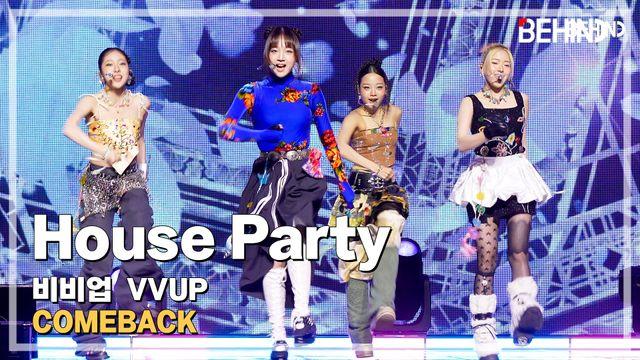 비비업, 'House Party (하우스 파티)' LiveStage - 'House Party' 쇼케이스