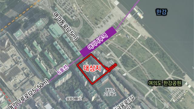 여의도 목화아파트 신통기획 확정, 여의도 12개 단지 중 7개 재건축 확정